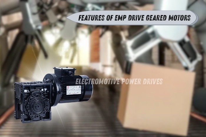 Durable industrial geared motors in India from EMP Drive Coimbatore designed for factories and material handling industries